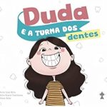 Duda e a Turma dos Dentes