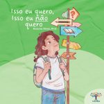 Isso Eu Quero, Isso Eu Não Quero - Coleção Thalamus